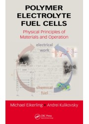 Polymer Electrolyte Fuel Cells: Physical Principles of Materials and Operation